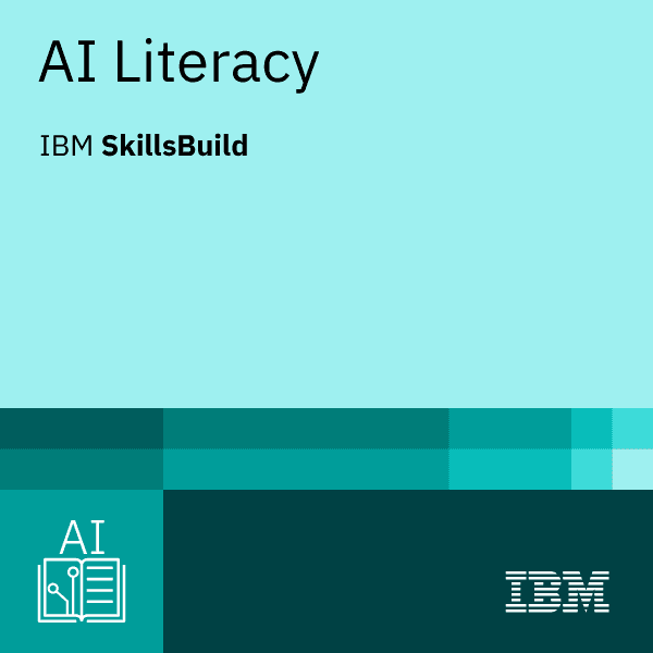 IBM SkillsBuild: AI Literacy certificate